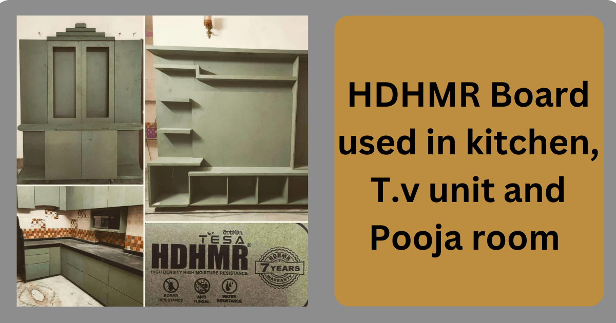 HDHMR Board vs Plywood: Which Best 1 Should You Choose? 2 HDHMR Board used in kitcens 1