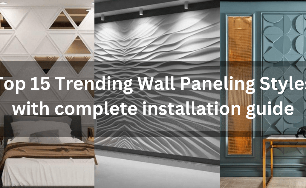 The Wall Paneling Complete Guide: Top 14 Trending Wall Paneling Styles
